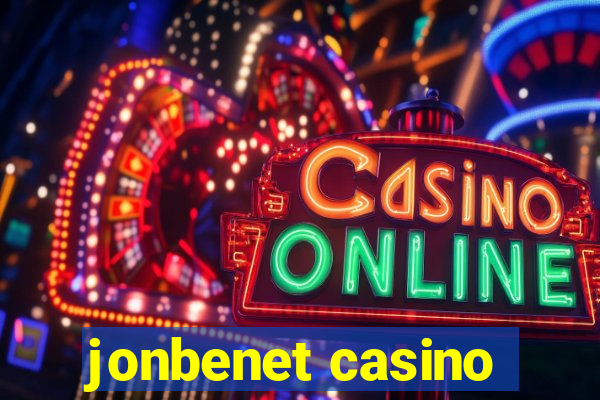 jonbenet casino